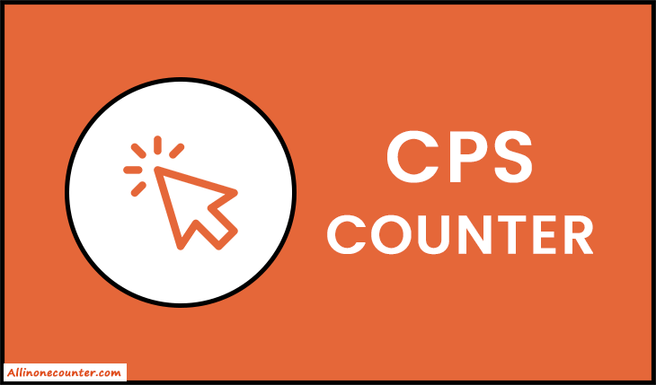 CPS Counter - CPS Test or Click Speed Test